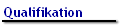 Qualifikation